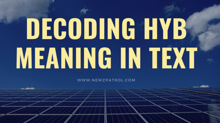 Decoding HYB Meaning in Text