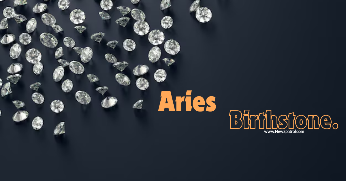 Aries Birthstone