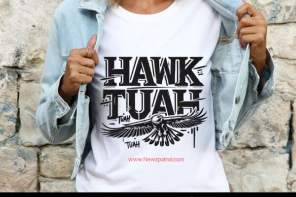 hawk tuah shirt