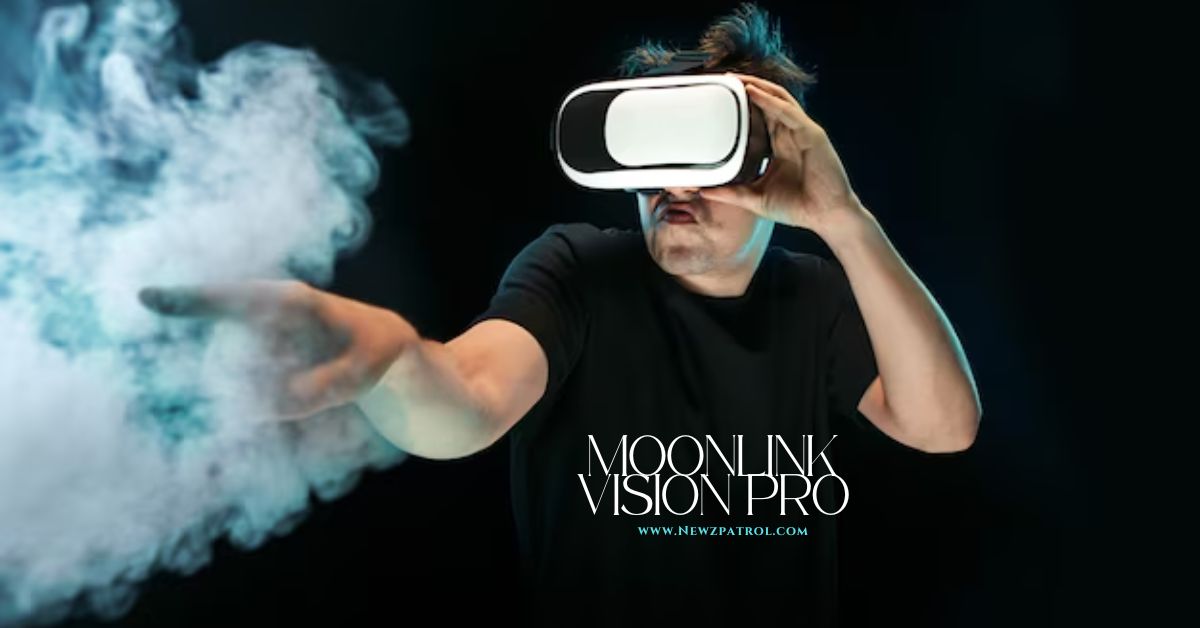 Moonlink Vision Pro