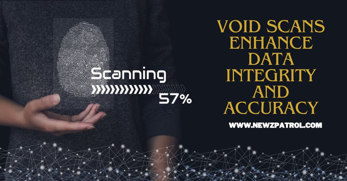 Void Scans