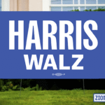 The Harris‑Walz Yard Sign